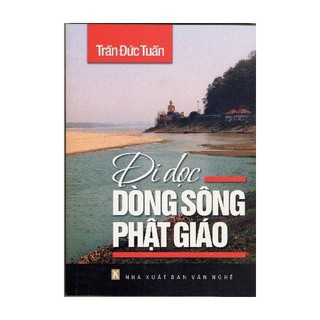 Di Doc Dong Song Phat Giao bang gia 52023
